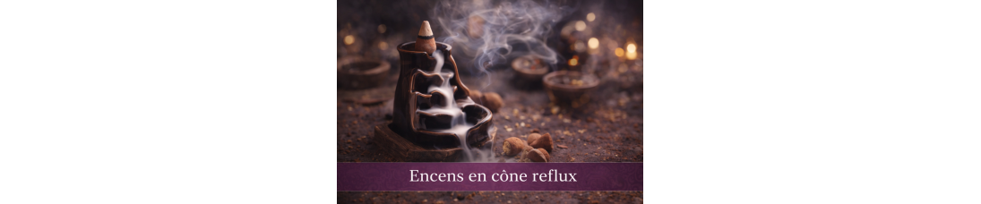 Encens en Cône Reflux