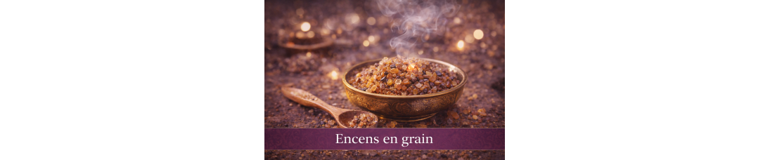Encens en Grain